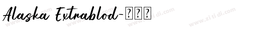 Alaska Extrablod字体转换